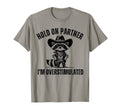 Hold Partner Im Overstimulated Western T-Shirt - Graphic Print Men Women - T-Shirt, Sweatshirt, Hoodie
