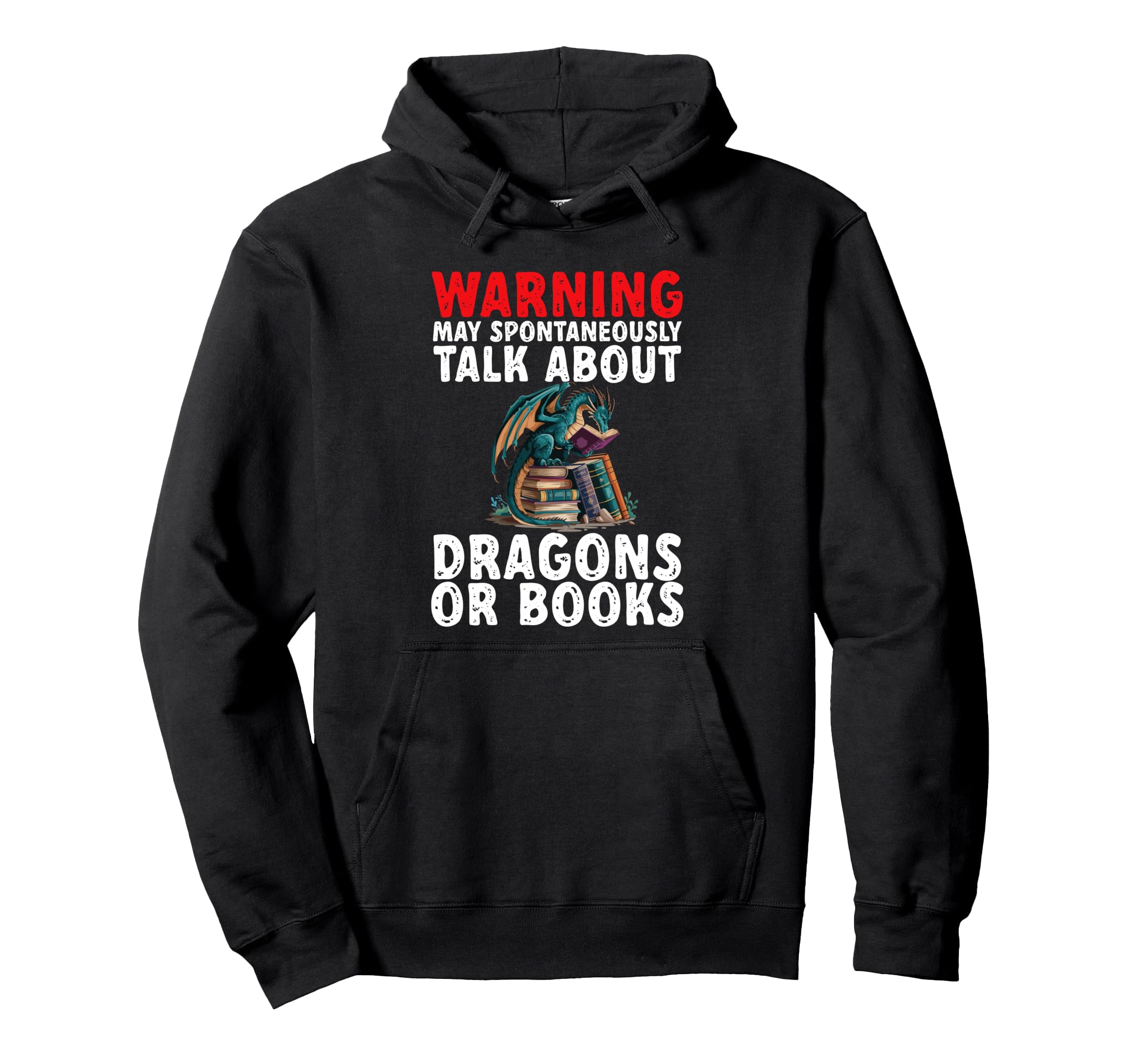 Dragon Books Warning Dragon Reading Hoodie - Custom Art Print Unisex - T-Shirt, Sweatshirt, Hoodie