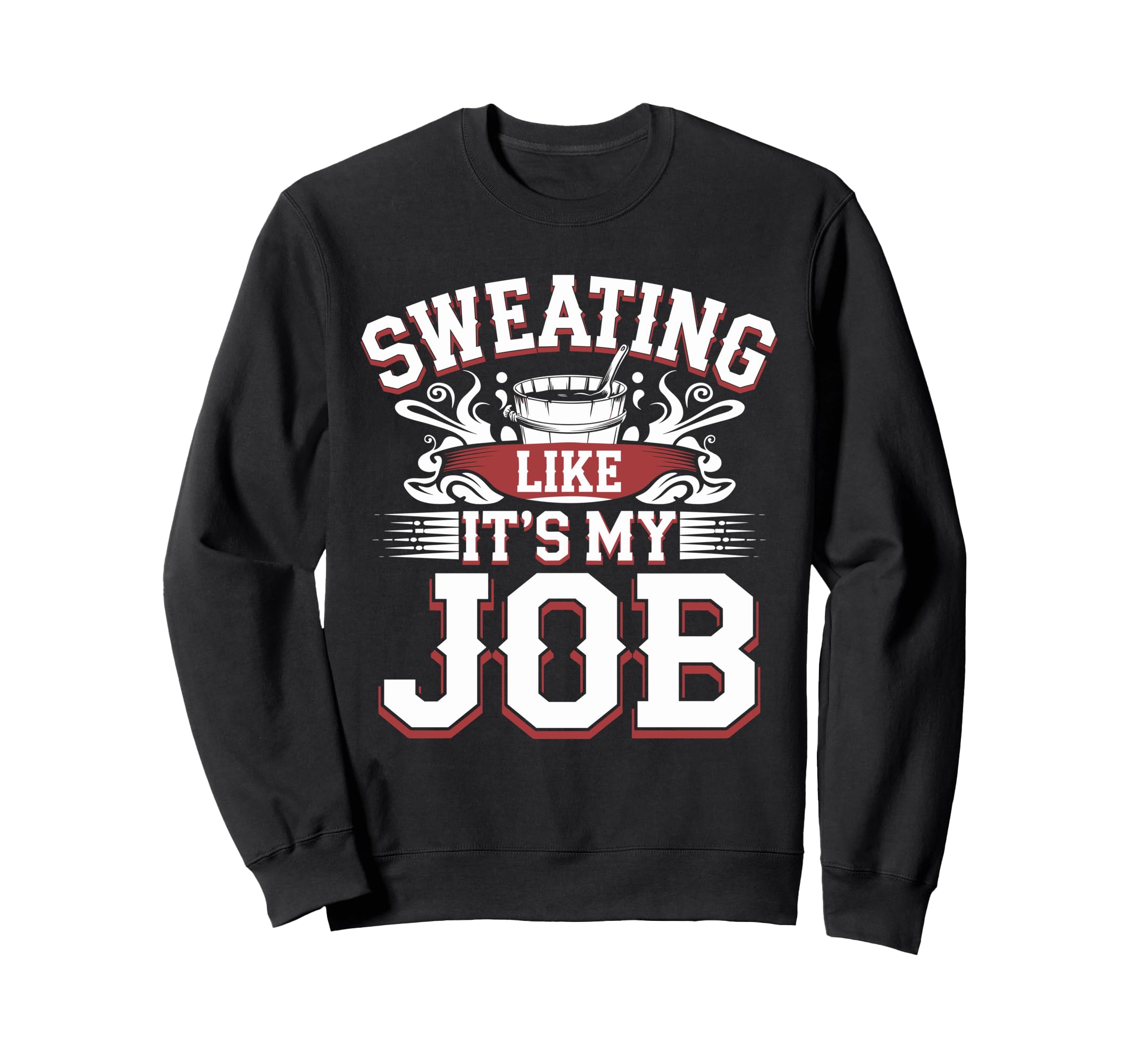 Infrared Sauna Sweat Therapy Spa Day Sweatshirt - Graphic Print for Adults - T-Shirt, Sweatshirt, Hoodie