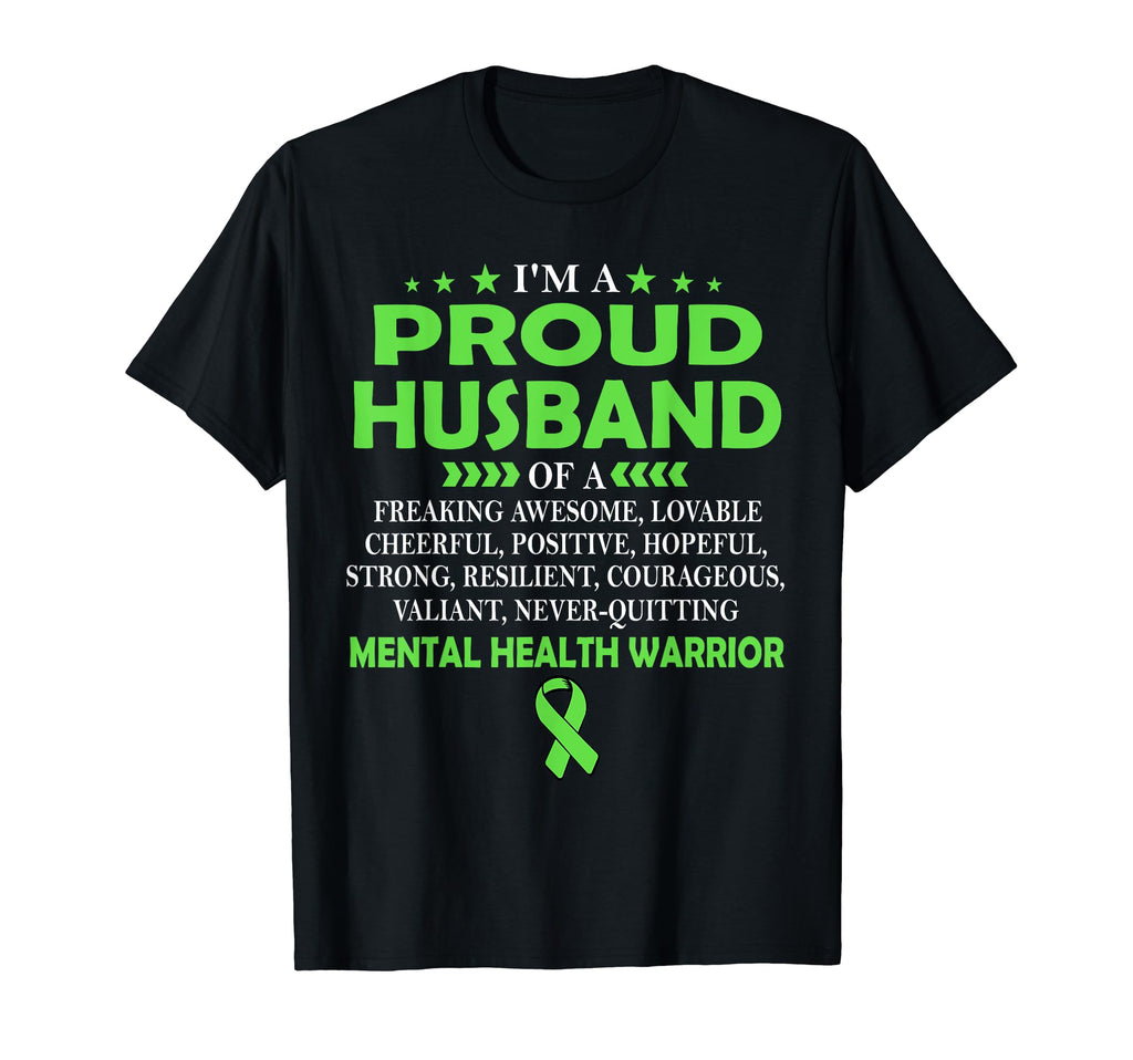 Im Proud Husband Mental Health T-Shirt - Streetwear Style for Adults - T-Shirt, Sweatshirt, Hoodie
