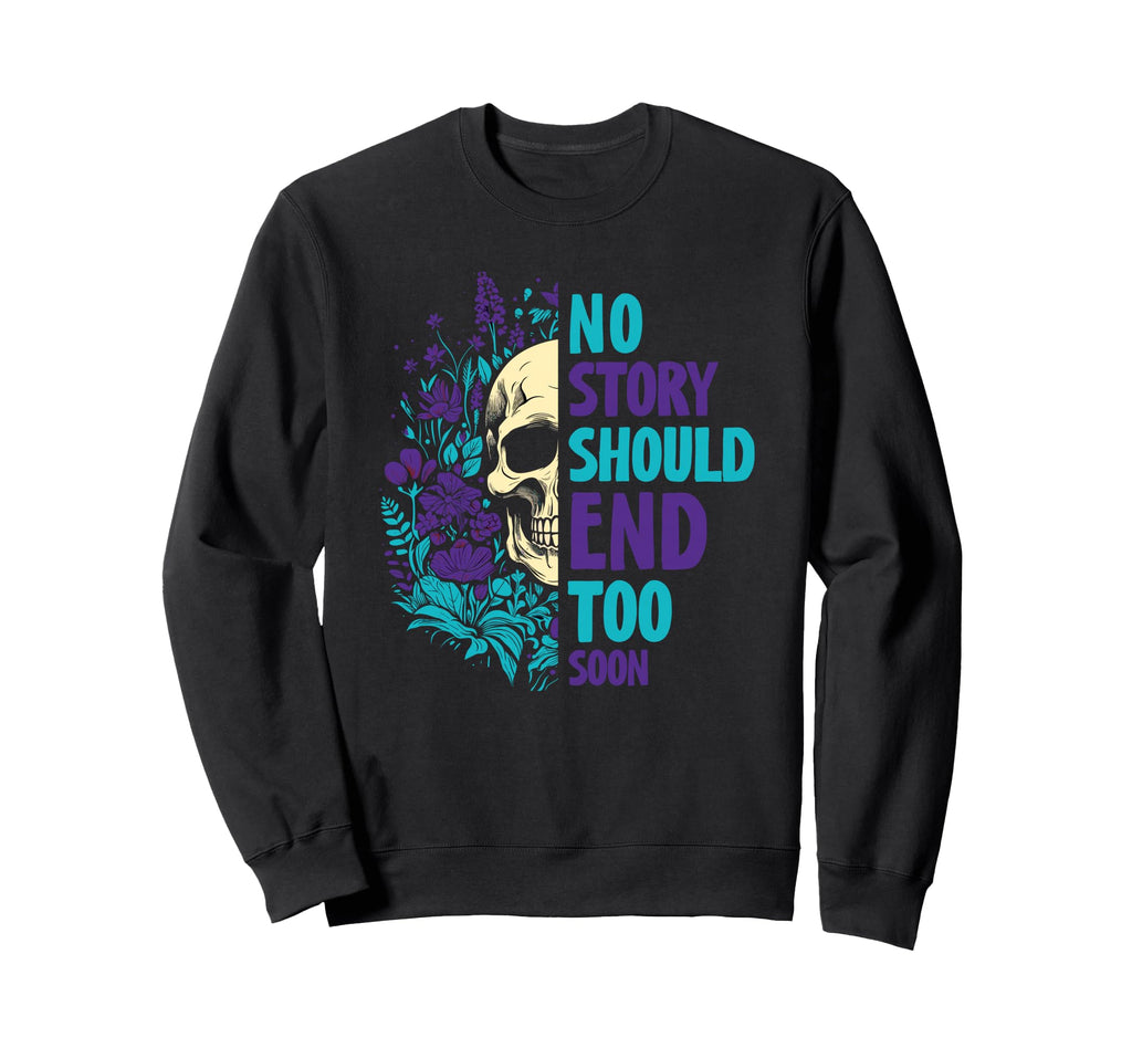 Floral Skull Suicide Awareness Sweatshirt - Fun Novelty Design Unisex - T-Shirt, Sweatshirt, Hoodie
