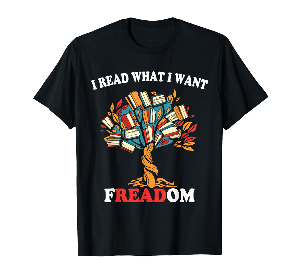 Censorship Freedom Reading Nerd I Read T-Shirt - Novelty Apparel Men Women - T-Shirt, Sweatshirt, Hoodie