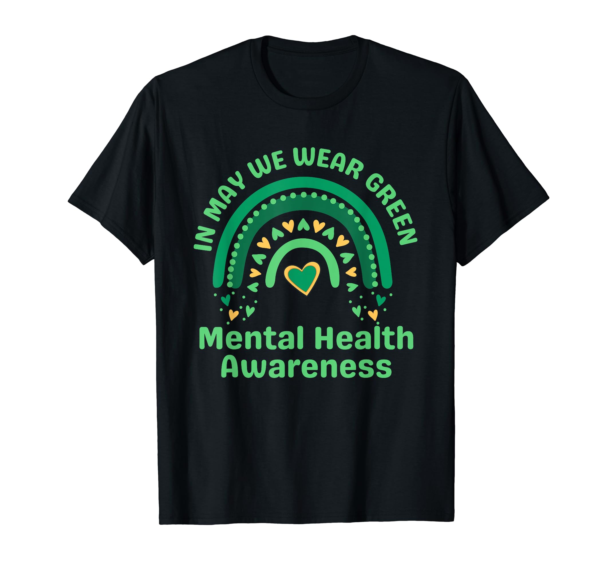 May We Wear Green Mental Awareness T-Shirt - Streetwear Style Men Women - T-Shirt, Sweatshirt, Hoodie