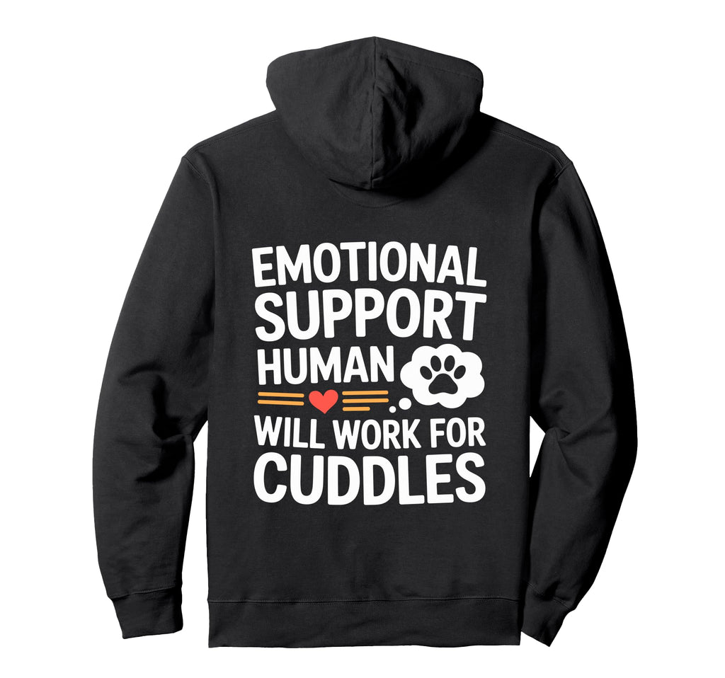 Emotional Support Human Do Not Pet Sweatshirt - Aesthetic Graphic Unisex - T-Shirt, Sweatshirt, Hoodie