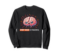 Neurodiversity Every Brain Is Sweatshirt - Fun Novelty Design Unisex - T-Shirt, Sweatshirt, Hoodie