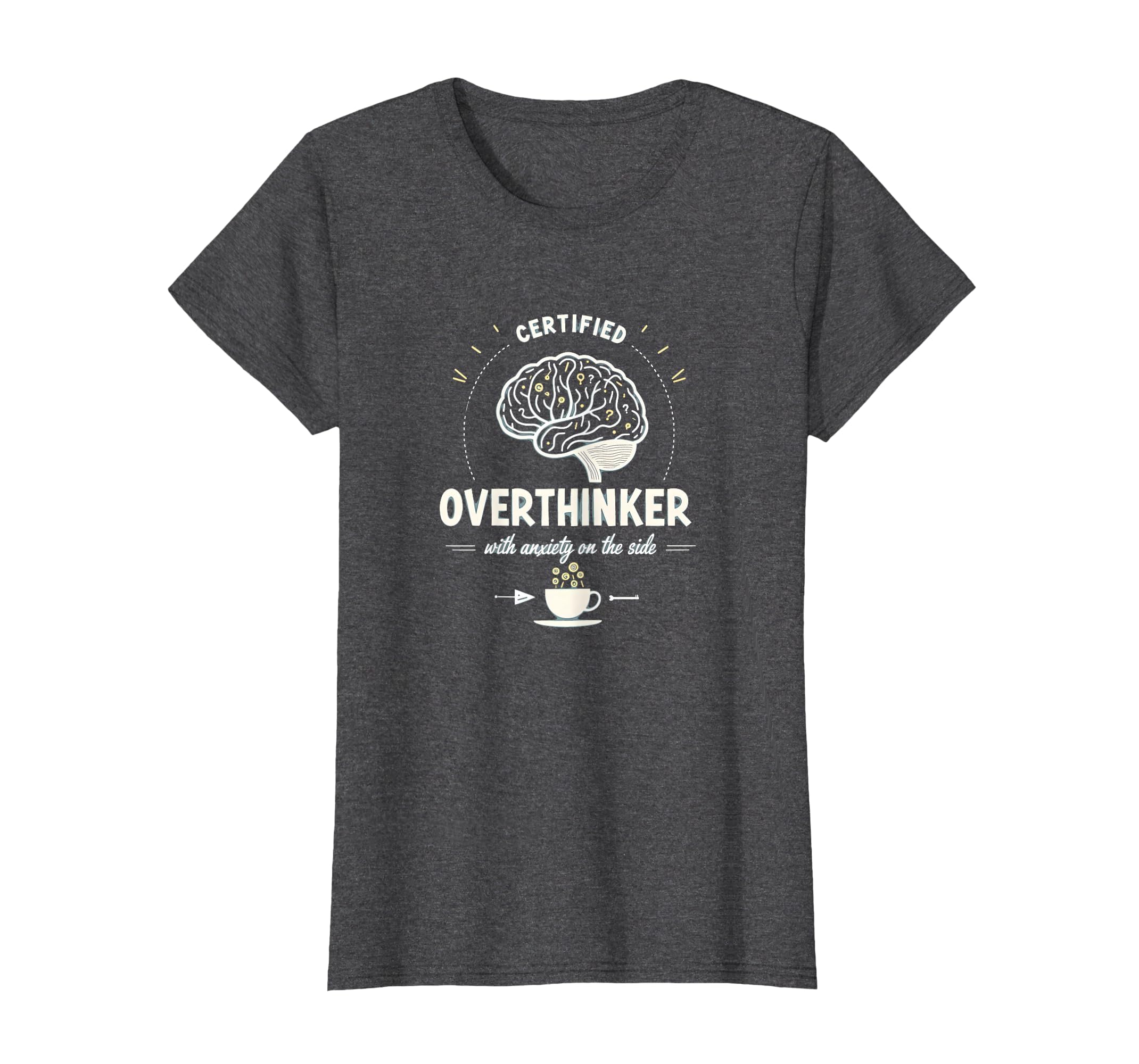 Funny Certified Overthinker T-Shirt - Fun Novelty Design for Adults - T-Shirt, Sweatshirt, Hoodie