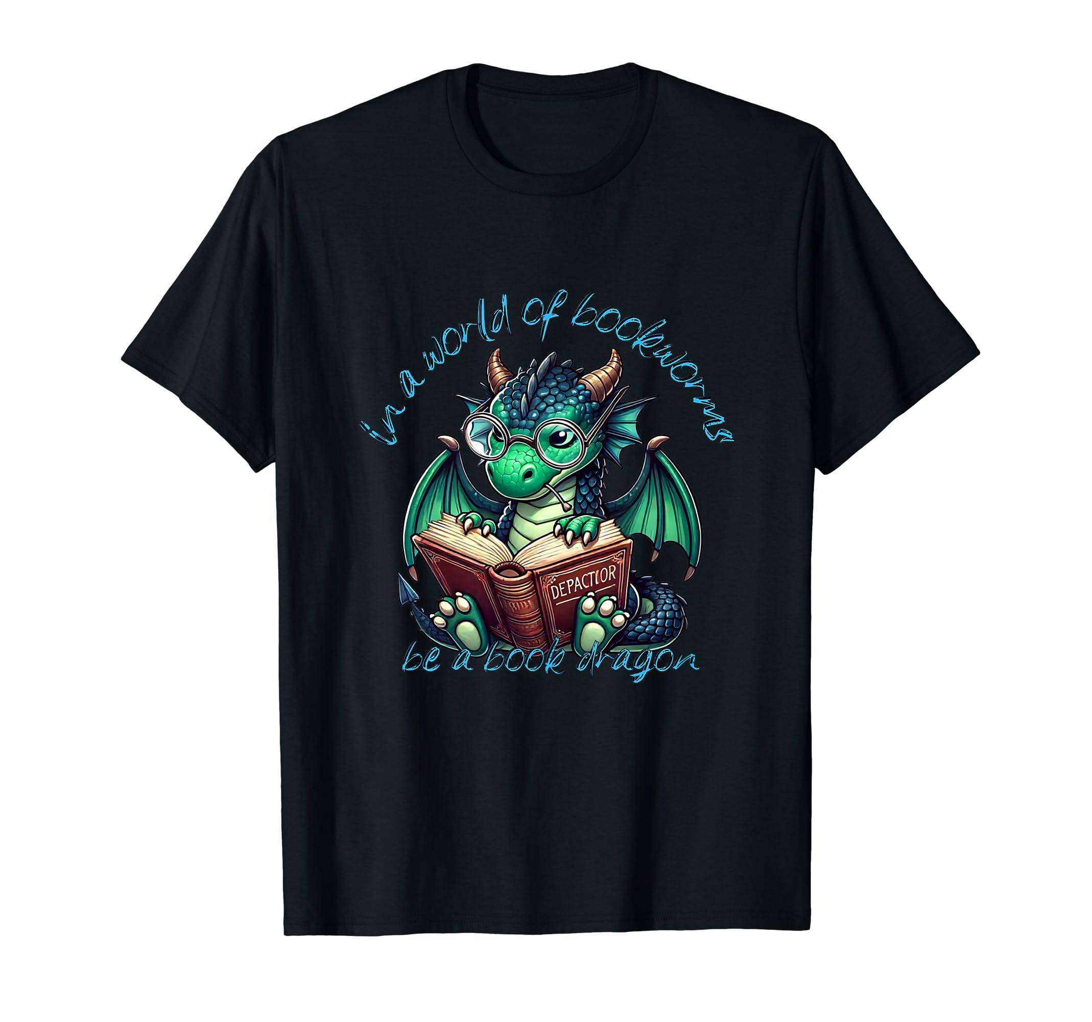 Dragon World Bookworms Be Book Dragon T-Shirt - Novelty Apparel for Adults - T-Shirt, Sweatshirt, Hoodie