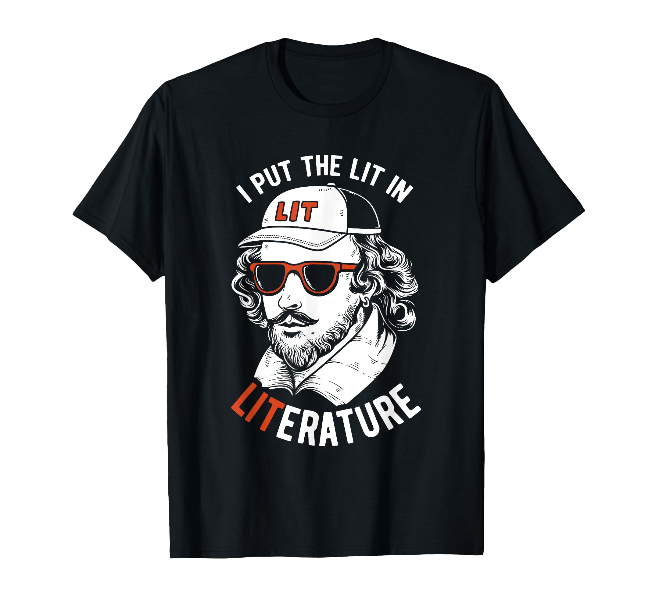 Funny Pun Shakespeare I Put Lit T-Shirt - Minimalist Print Men Women - T-Shirt, Sweatshirt, Hoodie