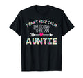 I Cant Keep Calm Im Going To Be Auntie T-Shirt - Streetwear Style Unisex - T-Shirt, Sweatshirt, Hoodie