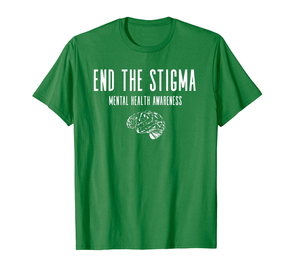 End Stigma Mental Health Awareness T-Shirt - Streetwear Style Unisex - T-Shirt, Sweatshirt, Hoodie