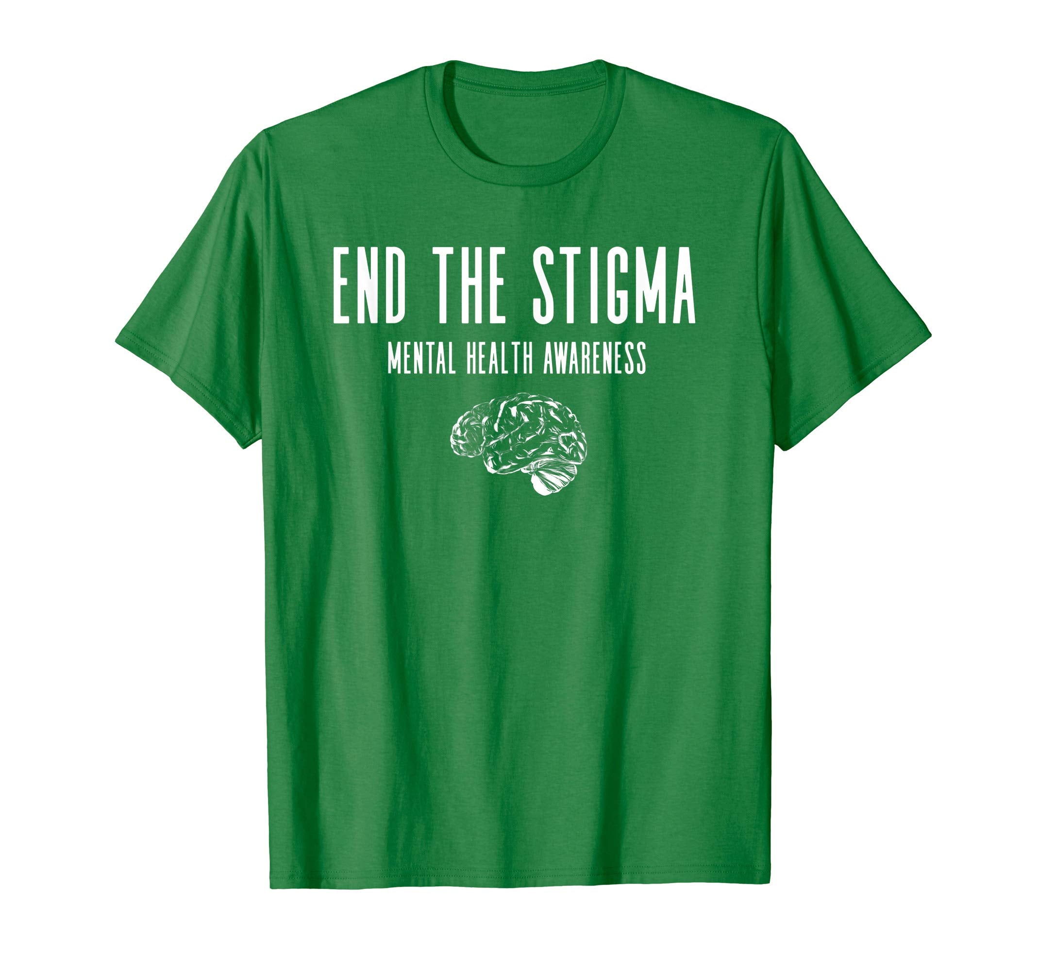 End Stigma Mental Health Awareness T-Shirt - Streetwear Style Unisex - T-Shirt, Sweatshirt, Hoodie