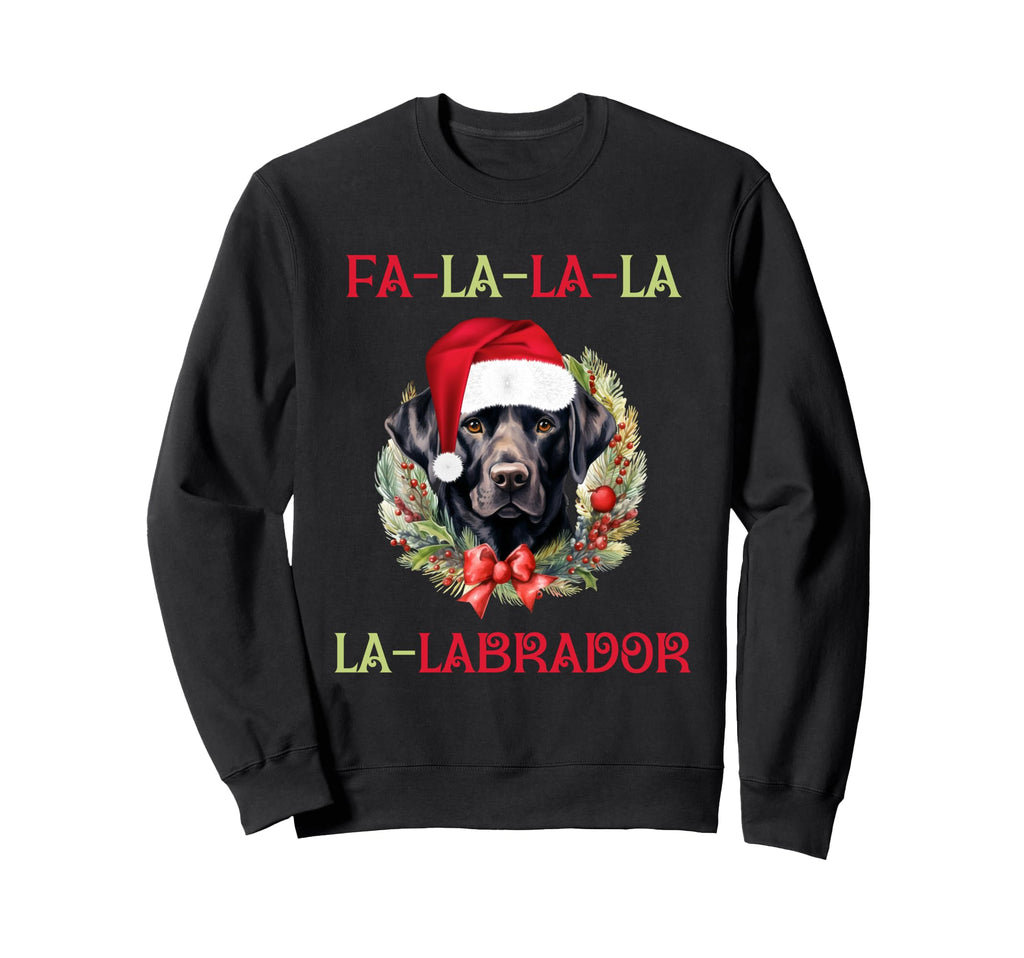 Fa La Labrador Retriever Dog Sweatshirt - Novelty Apparel Men Women - T-Shirt, Sweatshirt, Hoodie