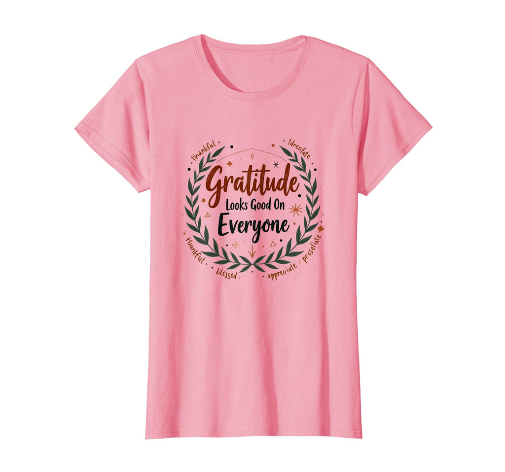 Gratitude Looks Good Everyone Thankful T-Shirt - Graphic Print for Adults - T-Shirt, Sweatshirt, Hoodie