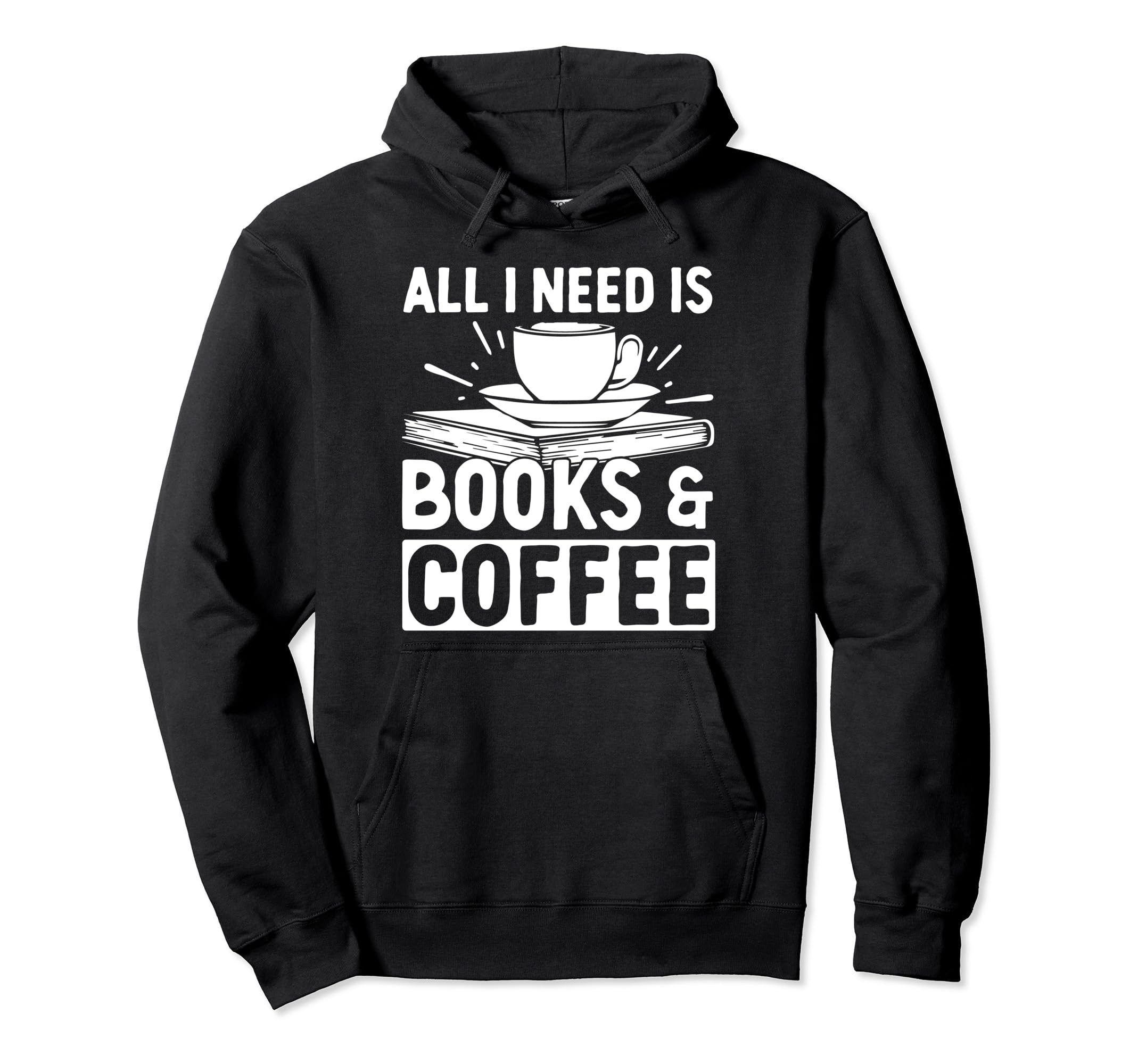 I Need Books And Coffee Bookworm Hoodie - Aesthetic Graphic Men Women - T-Shirt, Sweatshirt, Hoodie