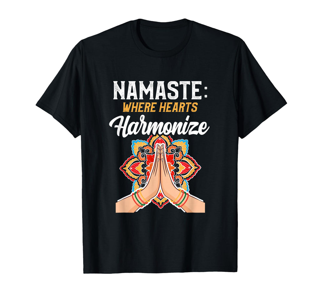 Namaste Where Hearts Harmonize T-Shirt - Custom Art Print for Adults - T-Shirt, Sweatshirt, Hoodie