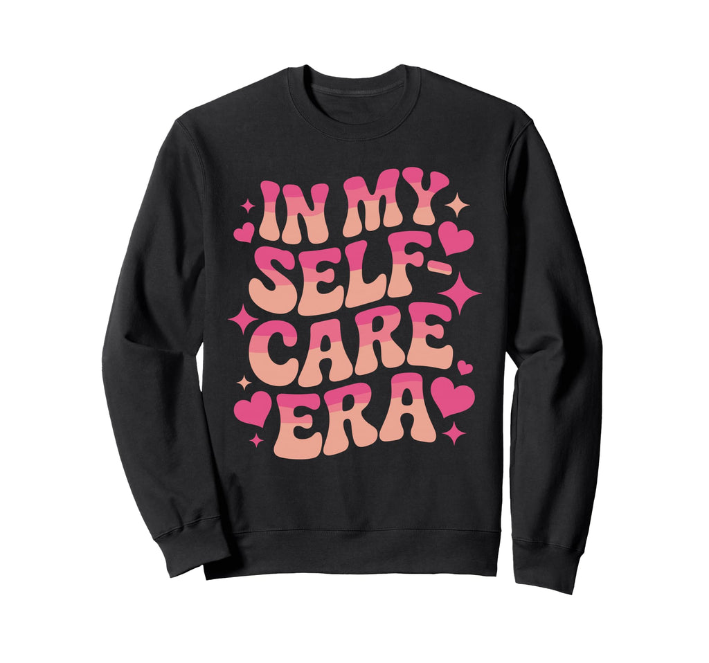 My Self Care Era Healing Journey Sweatshirt - Casual Everyday Wear Unisex - T-Shirt, Sweatshirt, Hoodie