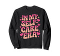 My Self Care Era Healing Journey Sweatshirt - Casual Everyday Wear Unisex - T-Shirt, Sweatshirt, Hoodie