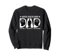 Mental Health Lover Dad Health Sweatshirt - Minimalist Print Unisex - T-Shirt, Sweatshirt, Hoodie