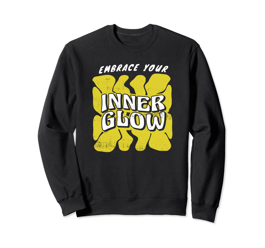 Embrace Your Inner Glow Self Care Sweatshirt - Minimalist Print Unisex - T-Shirt, Sweatshirt, Hoodie