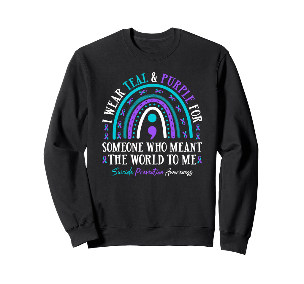 Suicide Prevention I Wear Teal Sweatshirt - Streetwear Style for Adults - T-Shirt, Sweatshirt, Hoodie
