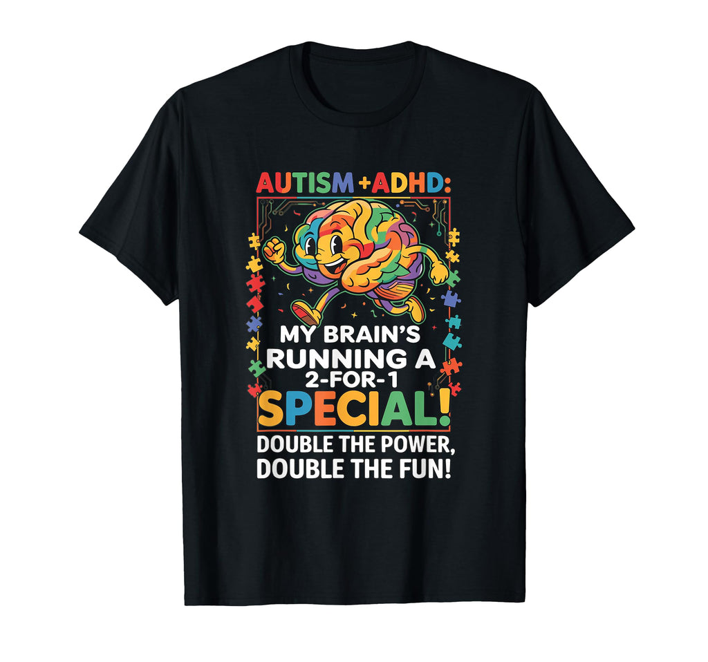 Autism Adhd Neurodiversity Awareness T-Shirt - Streetwear Style Unisex - T-Shirt, Sweatshirt, Hoodie