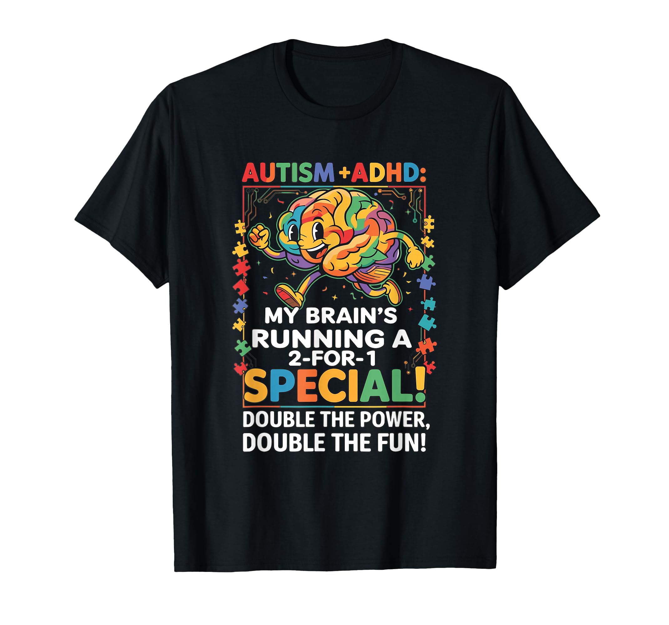 Autism Adhd Neurodiversity Awareness T-Shirt - Streetwear Style Unisex - T-Shirt, Sweatshirt, Hoodie