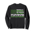 Its Okay To Not Be Okay Mental Sweatshirt - Casual Everyday Wear Men Women - T-Shirt, Sweatshirt, Hoodie