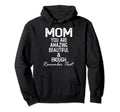 Mom You Are Amazing Beautiful And Enough Hoodie - Unique Graphic Unisex - T-Shirt, Sweatshirt, Hoodie