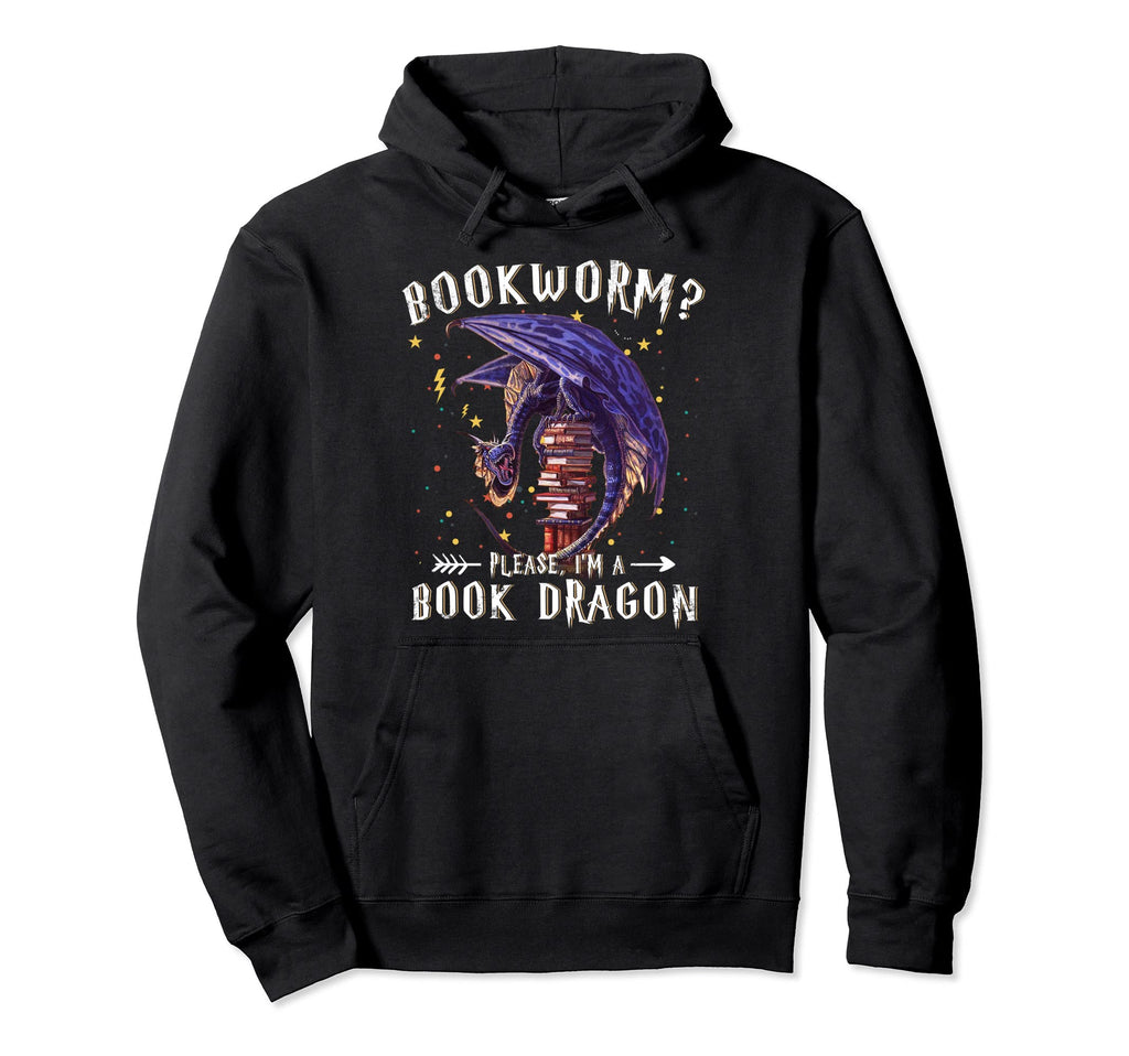 Dragon Book Bookworm Please Im Book Hoodie - Graphic Print for Adults - T-Shirt, Sweatshirt, Hoodie