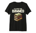 Im Banned Book Reading Books T-Shirt - Casual Everyday Wear for Adults - T-Shirt, Sweatshirt, Hoodie