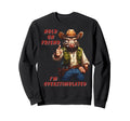 Hold Partner Im Overstimulated Sweatshirt - Streetwear Style Unisex - T-Shirt, Sweatshirt, Hoodie