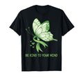 Be Kind To Your Mind Mental Health Matters T-Shirt - Trendy Graphic Unisex - T-Shirt, Sweatshirt, Hoodie