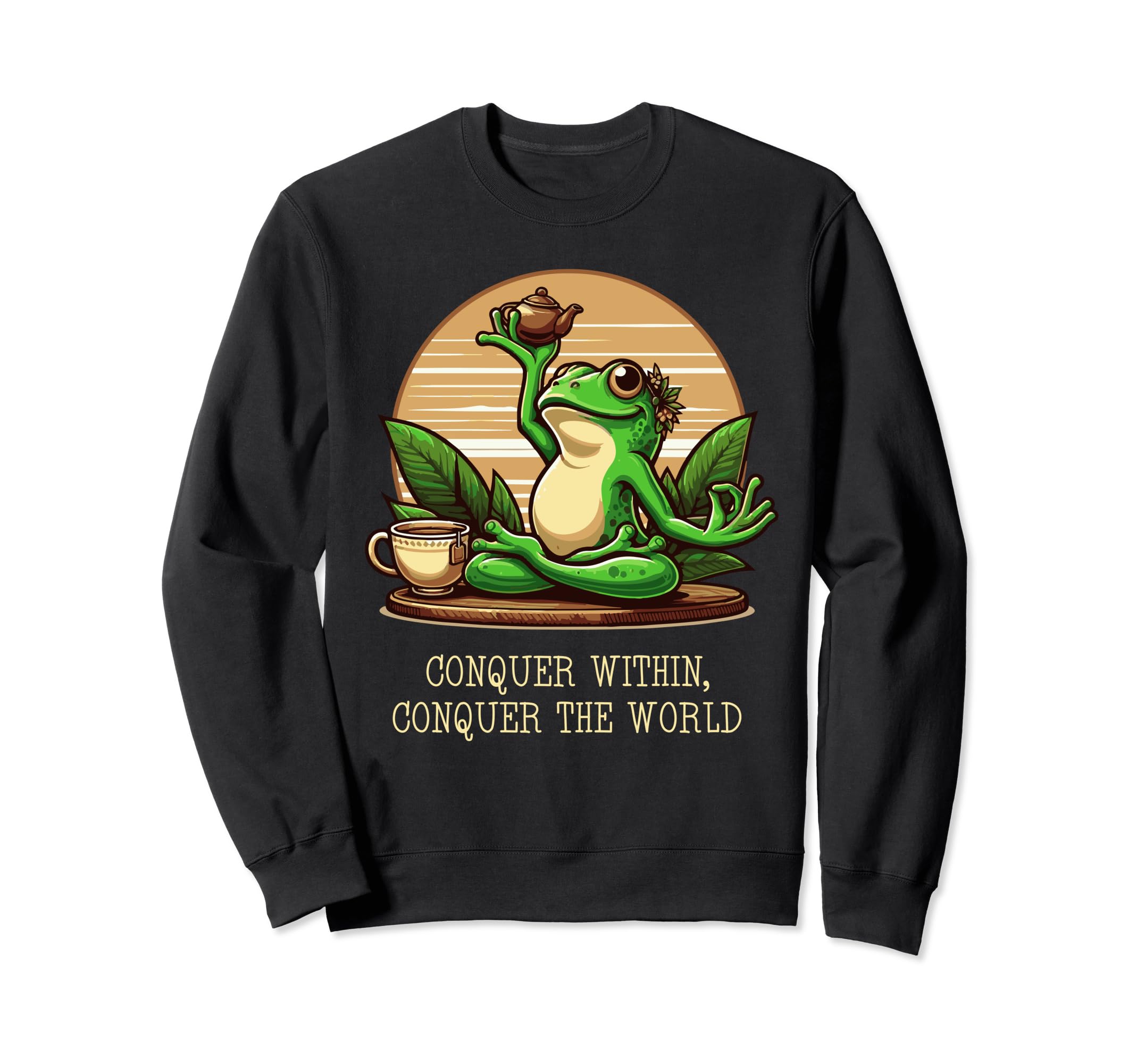 Conquer Within Conquer World Sweatshirt - Fun Novelty Design Unisex - T-Shirt, Sweatshirt, Hoodie