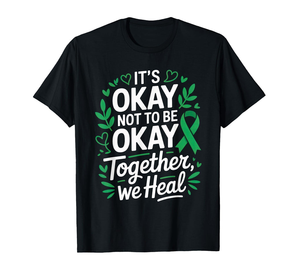 Its Okay Not To Be Okay Together We T-Shirt - Aesthetic Graphic Unisex - T-Shirt, Sweatshirt, Hoodie