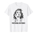 Professional Overthinker T-Shirt - Streetwear Style Unisex - T-Shirt, Sweatshirt, Hoodie