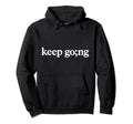 Keep Going Semicolon Mental Health Hoodie - Graphic Print Unisex - T-Shirt, Sweatshirt, Hoodie