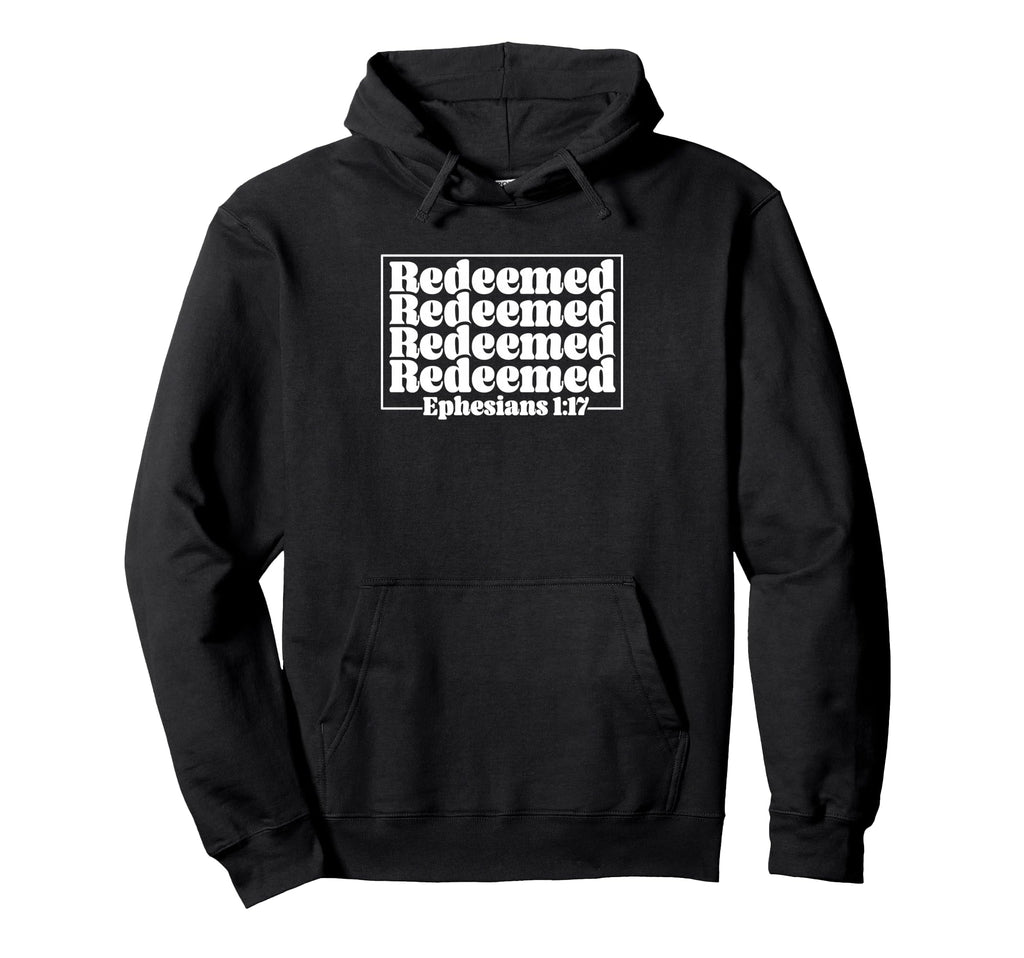 Redeemed Ephesians 1 17 Christian Hoodie - Unique Graphic Men Women - T-Shirt, Sweatshirt, Hoodie