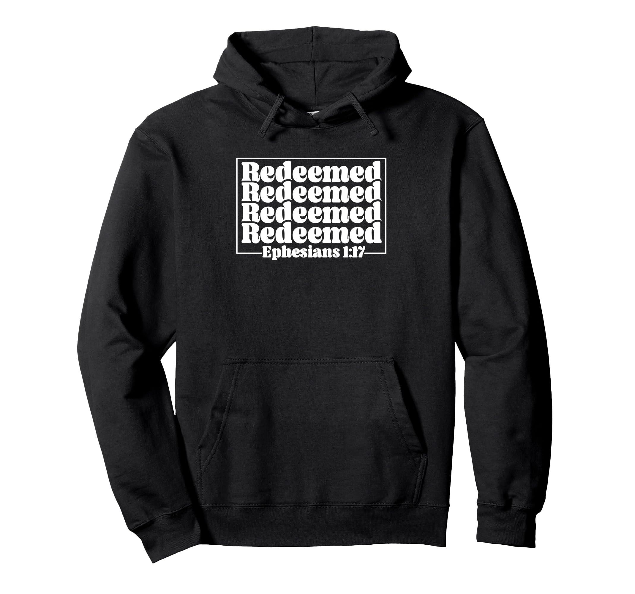Redeemed Ephesians 1 17 Christian Hoodie - Unique Graphic Men Women - T-Shirt, Sweatshirt, Hoodie