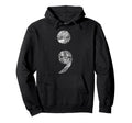 Semicolon Gift Suicide Prevention Hoodie - Minimalist Print Men Women - T-Shirt, Sweatshirt, Hoodie