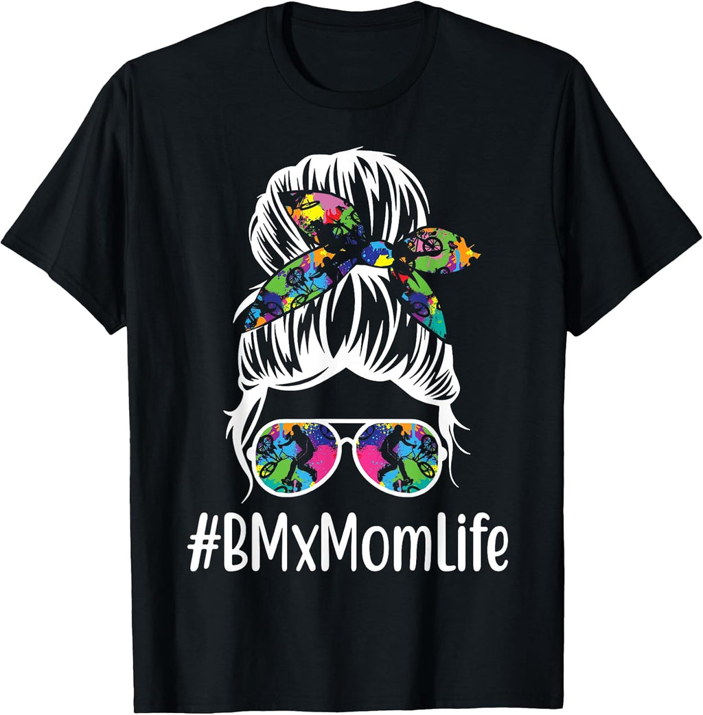 BMX Mom Life Gift Shirts Unisex T-shirt, Sweatshirt, Hoodie, Long Sleeve Tee - T-Shirt, Sweatshirt, Hoodie