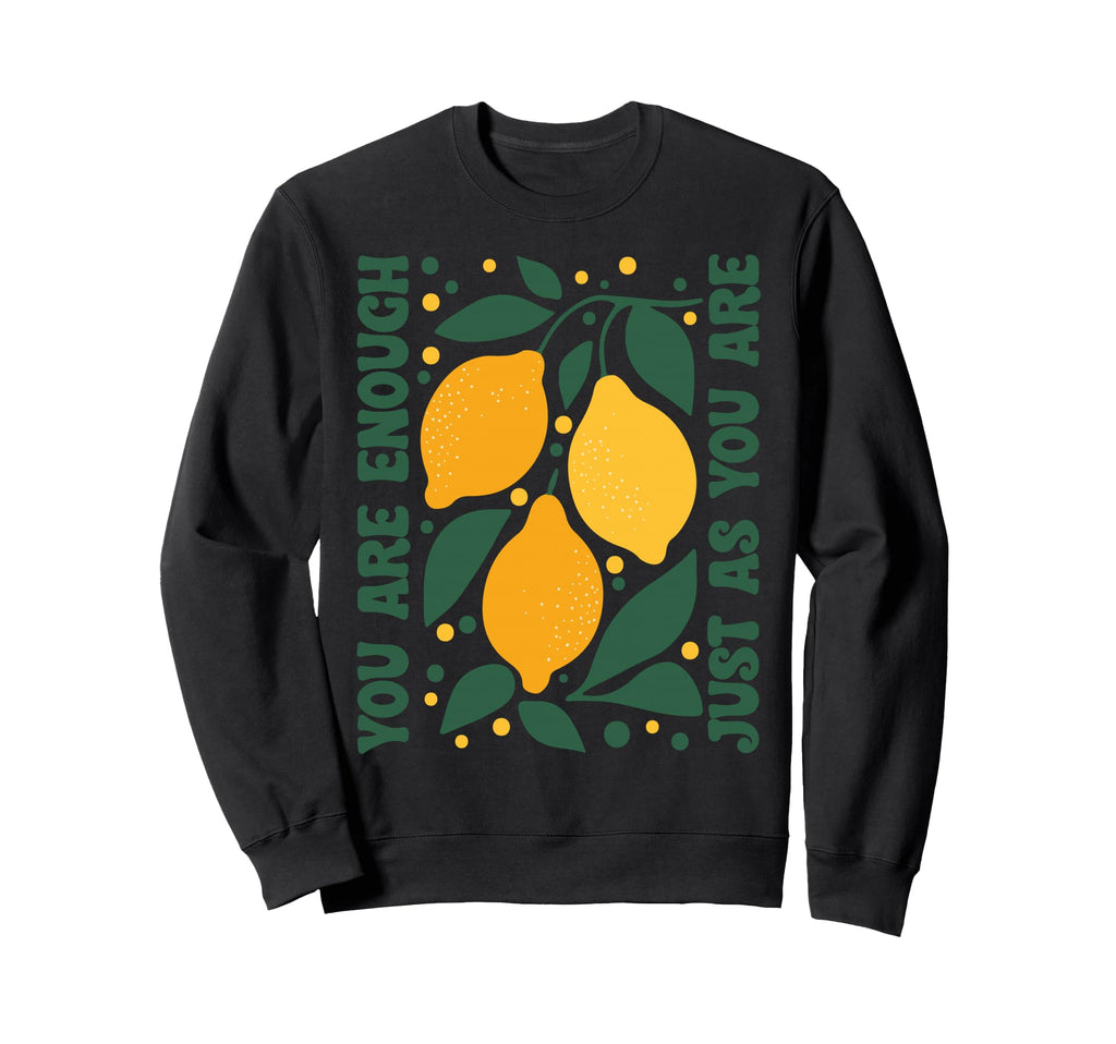 You Are Enough Boho Matisse Sweatshirt - Fun Novelty Design Men Women - T-Shirt, Sweatshirt, Hoodie