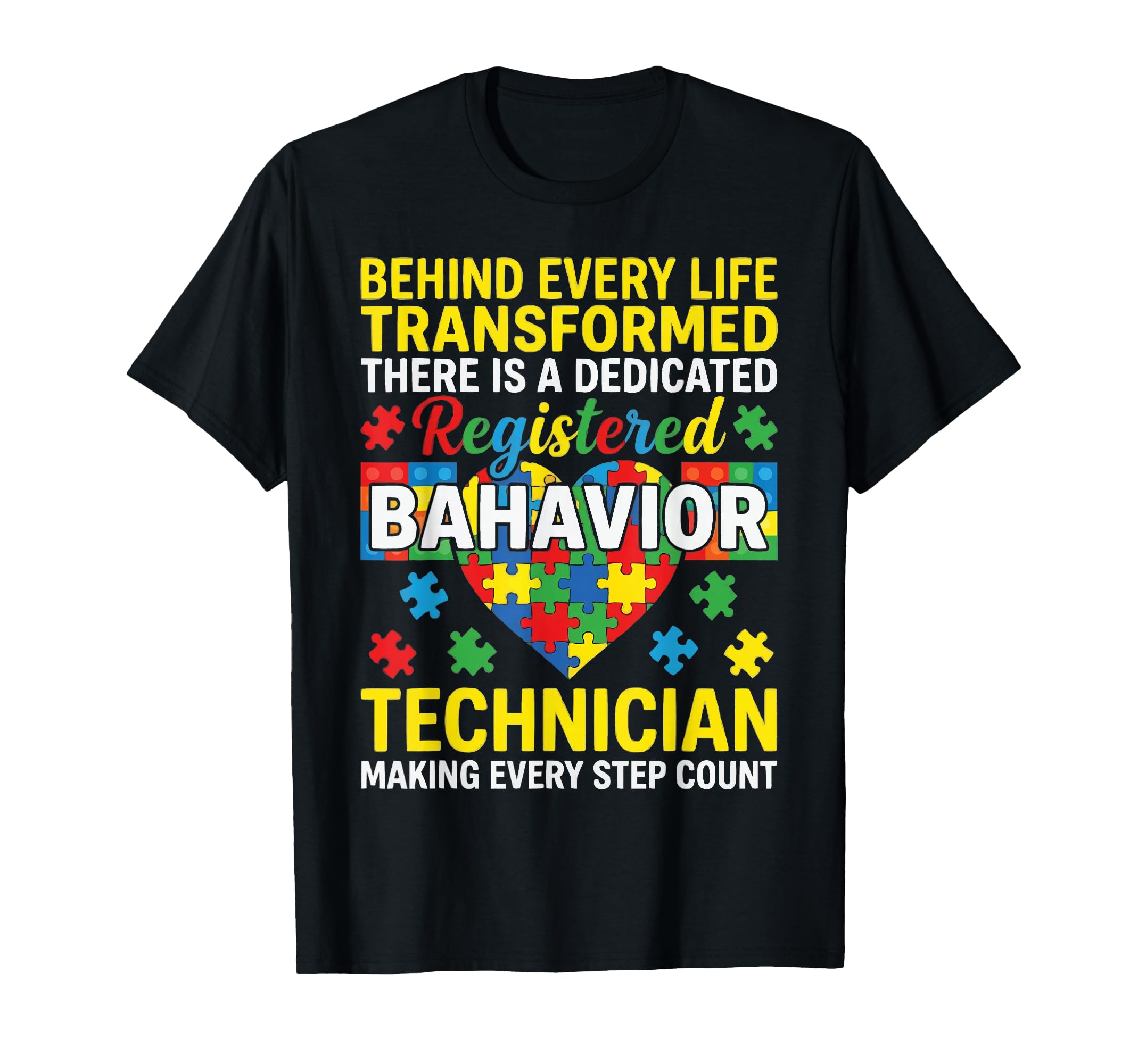 Registered Behavior Technician T-Shirt - Minimalist Print Men Women - T-Shirt, Sweatshirt, Hoodie