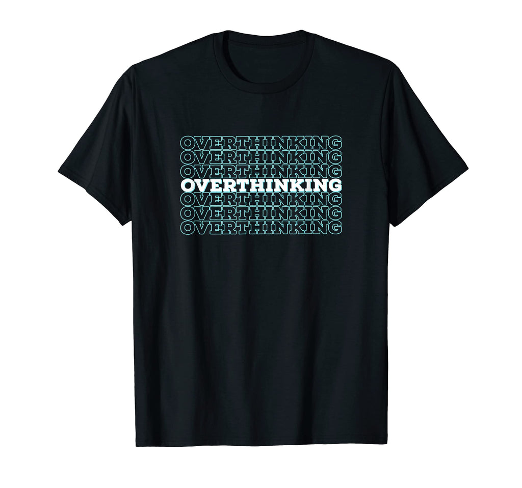 Overthinkers And Socially Awkward Funny Hoodie - Graphic Print Unisex - T-Shirt, Sweatshirt, Hoodie
