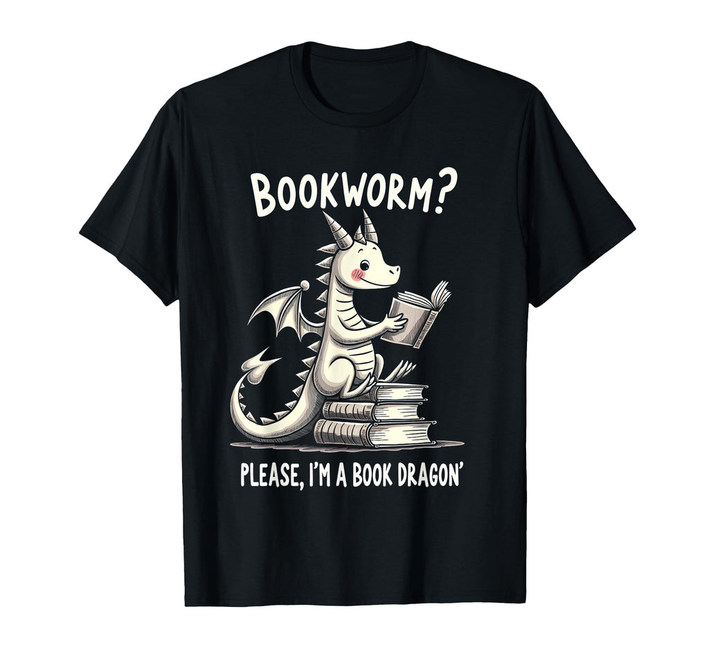 Bookworm Please Im Book Dragon T-Shirt - Streetwear Style for Adults - T-Shirt, Sweatshirt, Hoodie