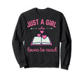 Just Who Loves To Read Book Lover Sweatshirt - Streetwear Style for Adults - T-Shirt, Sweatshirt, Hoodie