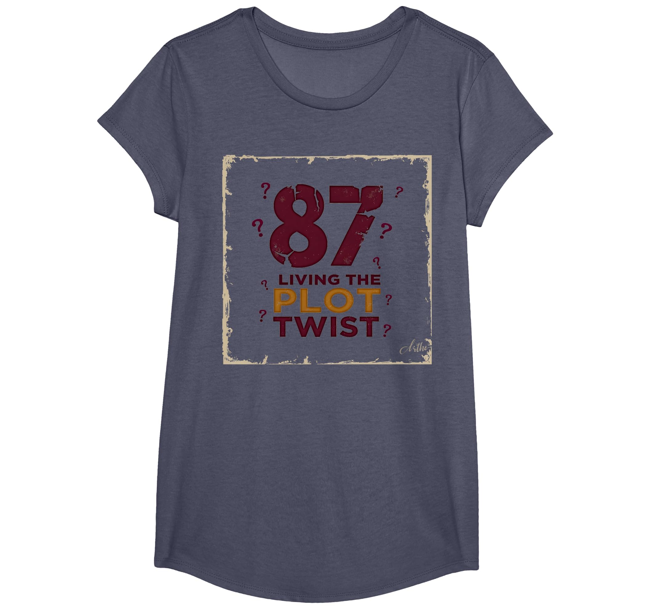 87 And Living Plot Twist Birthday T-Shirt - Casual Everyday Wear Men Women - T-Shirt, Sweatshirt, Hoodie