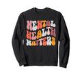 Mental Health Matters Mental Health Sweatshirt - Unique Graphic for Adults - T-Shirt, Sweatshirt, Hoodie