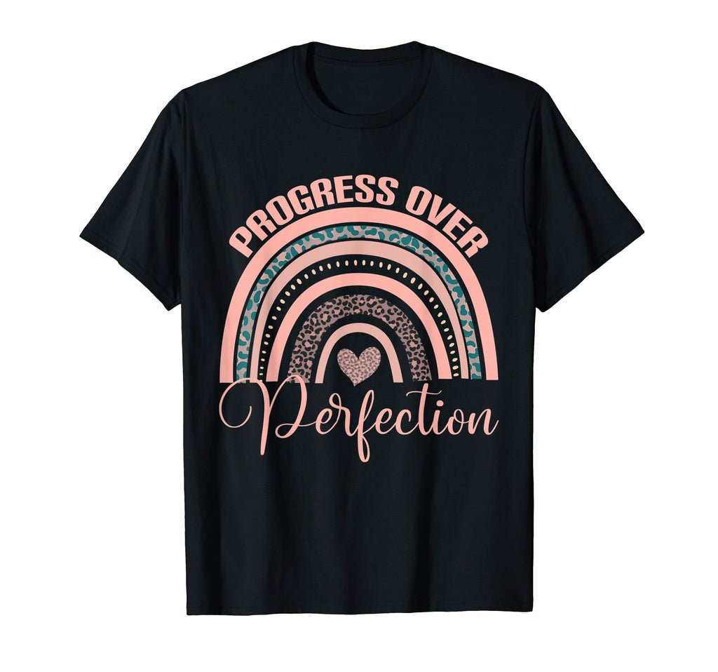 Progress Over Perfection Motivational T-Shirt - Trendy Graphic Men Women - T-Shirt, Sweatshirt, Hoodie