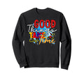 Encouragement Is Hard Work Is Personal Sweatshirt - Graphic Print Unisex - T-Shirt, Sweatshirt, Hoodie