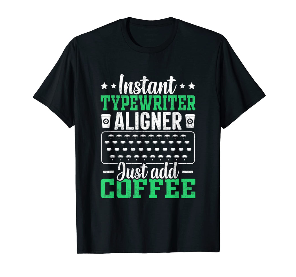 Typewriter Aligner And Coffee T-Shirt - Aesthetic Graphic for Adults - T-Shirt, Sweatshirt, Hoodie